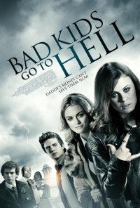 Плохие дети отправляются в ад / Bad Kids Go to Hell HD 720p (2012) смотреть онлайн