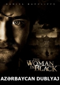 Qara Libaslı Qadın / The Woman in Black Азербайджанский дубляж HD 720p (2012) смотреть онлайн